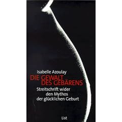 Die Gewalt des Geb�rens