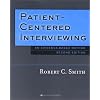Patient-Centered Interviewing: An Evidence-Based Method