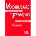 Vocabulaire progressif du fran�ais avec 250 exercices, niveau interm�diaire : Corrig�s