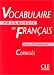 Vocabulaire progressif du français avec 250 exercices, niveau intermédiaire : Corrigés