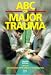 ABC of Major Trauma (ABC Series)