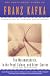 The Metamorphosis and Other Stories