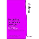 Borderline Personality Disorder (The Facts)