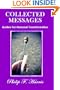 Collected Messages: Guides For Personal Transformation