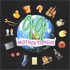 Gegé and the Mother Tongue by GeGe & Mother Tongue
