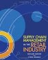 Supply Chain Management in the Retail Industry