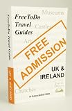 FreeToDo Travel Guides - UK and Ireland (Free to Do)