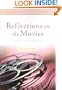 Reflections on the Movies (Reflective Living Series)