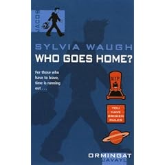 Who Goes Home?: Ormingat Trilogy, #3