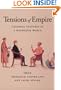 Tensions of Empire: Colonial Cultures in a Bourgeois World