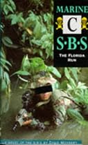 Marine C: SBS - The Florida Run