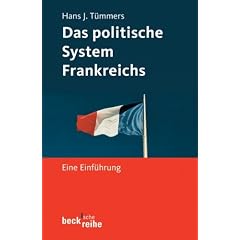 Das politische System Frankreichs: Eine Einf�hrung