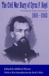 The Civil War Diary of Cyrus F. Boyd Fifteenth Iowa Infantry 1861-1863