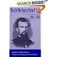 The Civil War Diary of Cyrus F. Boyd Fifteenth Iowa Infantry 1861-1863 by Cyrus F. Boyd and Mildred Throne
