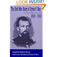 The Civil War Diary of Cyrus F. Boyd Fifteenth Iowa Infantry 1861-1863 by Cyrus F. Boyd and Mildred Throne