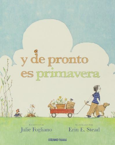 y de pronto es primavera (Álbumes) (Spanish Edition)