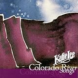 Colorado River Songs