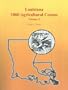 Louisiana 1860 Agricultural Census (Volume 2)