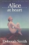 Alice at Heart (Waterlilies Series)