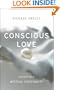 Conscious Love: Insights from Mystical Christianity