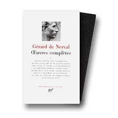 Nerval : Oeuvres compl�tes, tome 1