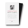 Nerval : Oeuvres compl�tes, tome 1