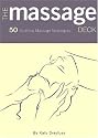 The Massage Deck: 50 Soothing Massage Techniques