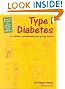 Type 1 Diabetes in Children, Adolescents and Young Adults: How to Become an Expert on Your Own Diabetes, Second Edition