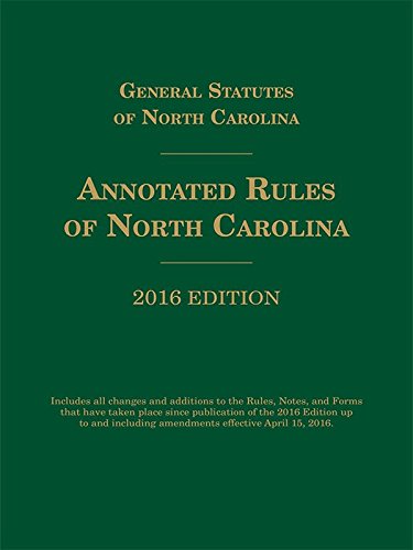 Annotated Rules of North Carolina, 2016 Edition