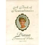 A Book of Remembrances: Diana, Princess of Wales 1961-1997 book cover