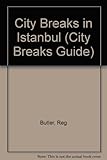 City breaks in Istanbul