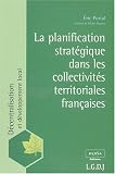 Revue LGDJ / Montchrestien  / Planification stratégique dans les collectivités territoriales françaises