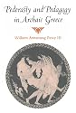 Pederasty and Pedagogy in Archaic Greece