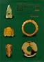 Neolithic Jades in the Collection of the National Palace Museum
