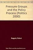 Pressure groups and the policy process
