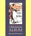 Votes for Women: A 75th Anniversary Album