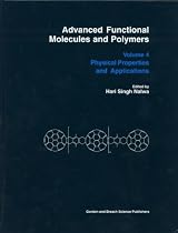 Advanced Functional Molecules and Polymers: Physical Properties and Applications v. 4