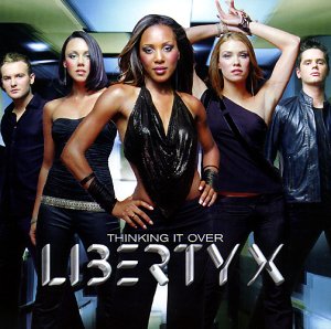 Liberty X - Thinking It Over  Disk 2 of 2 - Zortam Music