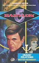 "Babylon 5": Deadly Relations - Bester Ascendent (Babylon 5)