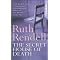 Ruth Rendell - but not Wexford - in no particular order.