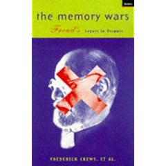 The Memory Wars: Freud's Legacy in Dispute