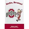 Hello, Brutus!