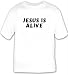 Jesus Is Alive T-shirt Large White