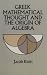 Greek Mathematical Thought and the Origin of Algebra