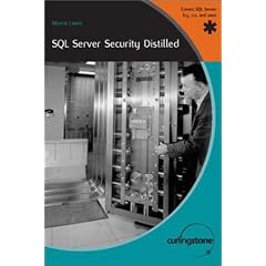 SQL Server Security Distilled
