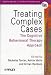 Treating Complex Cases: Cognitive Behavioural Therapy Approach (Wiley Series in Clinical Psychology)