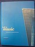 Built to music : the making of the Bridgewater Hall