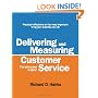 Delivering and Measuring Customer Service: This Isn't Rocket Surgery!