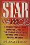 Star Warriors: A Penetrating Look into the Lives of the Young Scientists Behind Our Space Age Weaponry
