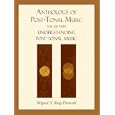 Anthology of Post-Tonal Music by Miguel Roig-Francoli